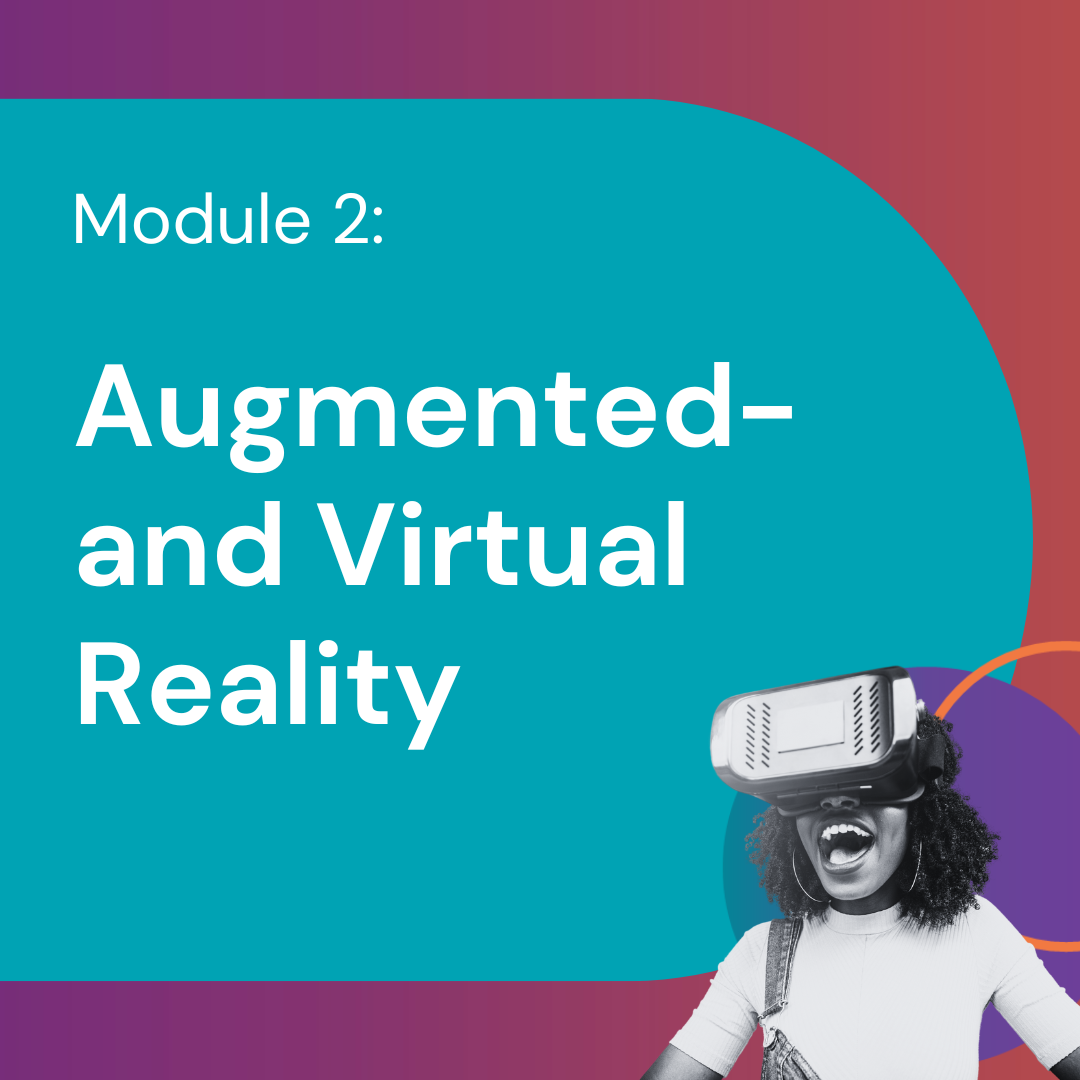 Augmented- and Virtual Reality